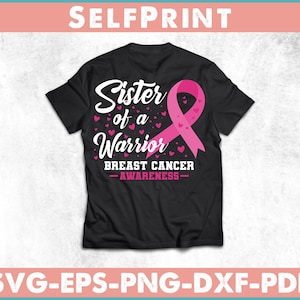Sister Of A Warrior Breast Cancer Fighter Awareness