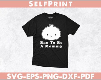 Bao To Be A Mommy svg