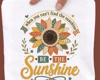 Sunflower Positive Quote Patchwork PNG, Inspirational Floral Shirt Design, Motivational Quote PNG, Boho Retro Aesthetic Sublimation Download
