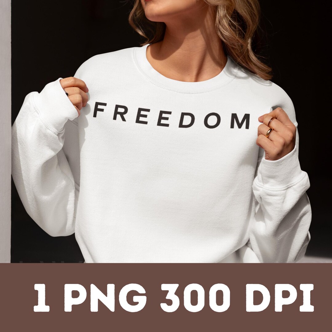 Freedom PNG | Patriotic Sublimation Design | American Pride Digital ...