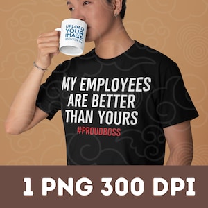 Funny Boss Appreciation PNG : conception de sublimation d&#39;humour au travail (téléchargement numérique)