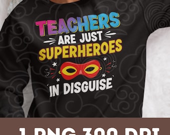 Teacher Superhero PNG: Funny Sublimation Design (Digital Download