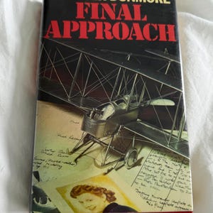 Signiert 1976 Erstausgabe Final Approach von Spencer Dunmore – Vintage Sammler Sammler Roman