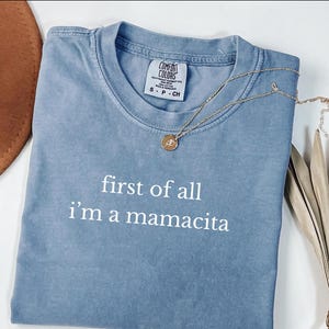 Chemise Comfort Colors Mamacita : t-shirt à imprimé maman sarcastique