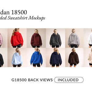 May include: A mockup image showcasing the back views of ten hooded sweatshirts in various colors, including pink, red, burgundy, black, light blue, royal blue, navy, brown, gray, and white. The text "Gildan 18500 Hooded Sweatshirt Mockups" is at the top.