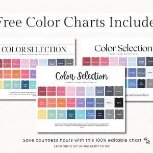 May include: Three color charts with a variety of colors, labeled "Color Selection." The charts display a range of hues, including pinks, blues, and greens. Text at the top reads "Free Color Charts Included." The bottom text says "Save countless hours with this 100% editable chart."