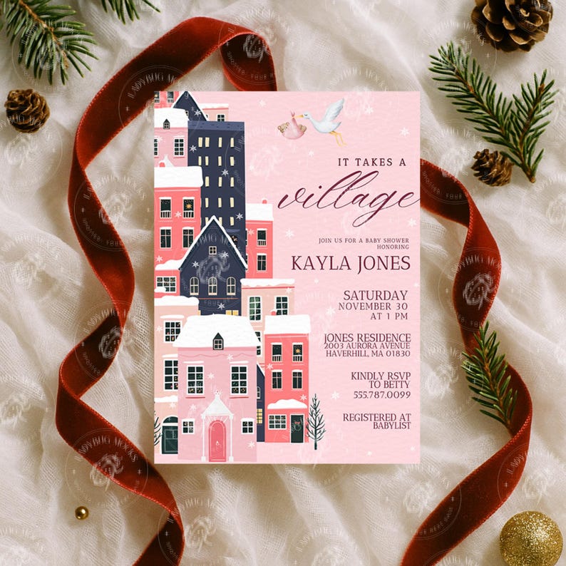 May include: A baby shower invitation with a pink background and a whimsical illustration of a village. The invitation includes the text "It Takes a Village" and details for Kayla Jones' baby shower, including the date, time, and location.