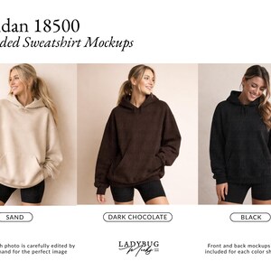 May include: Three hooded sweatshirts in sand, dark chocolate, and black. The sweatshirts have a front pocket and a hood. The text "Gildan 18500 Hooded Sweatshirt Mockups" is at the top. The colors are labeled below each sweatshirt. The text "Each photo is carefully edited by hand for the perfect image" is at the bottom.