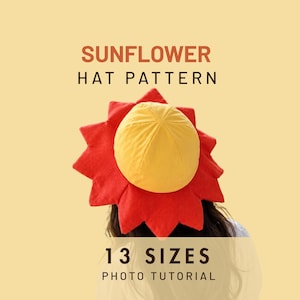 May include: A hat shaped like a sunflower with a bright yellow rounded crown and red pointed petals. The text SUNFLOWER HAT PATTERN is at the top, and 13 SIZES PHOTO TUTORIAL is at the bottom. The hat is shown from the back on a light background.