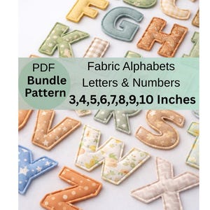 Fabric Alphabet Letters and Numbers All Sizes Pattern Bundle,3 to 10 inch,Name Banner Garland ,Alphabet Sewing Pattern,Puffy letters pattern