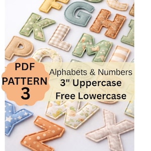 Puede incluir: Variedad de letras mayúsculas cubiertas de tela, de aproximadamente 7,6 cm de altura, con diversos patrones. La imagen también incluye el texto "PDF PATTERN 3" y "Alphabets & Numbers 3" Uppercase Free Lowercase.