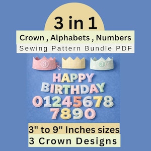 Fabric alphabet and birthday crown pattern, felt crown pattern 3 designs, fabric numbers and alphabets all size, alphabet sewing pattern