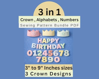 Happy birthday garland & crown bundle,Fabric alphabet and birthday crown pattern,birthday hat 3 designs, fabric numbers sewing pattern