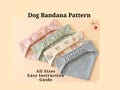 Dog Scrunchie Bandana sewing pattern All sizes, elastic pet bandana, dog gift, pet accessory, collar dog bandana, sewing pattern digital