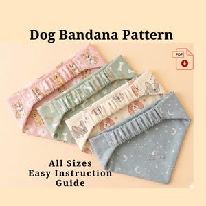 May include: Dog bandana pattern with various dog-themed designs in pink, green, cream, and blue. The text "Dog Bandana Pattern" and "All Sizes Easy Instruction Guide" are displayed. A PDF icon is in the upper right corner.
