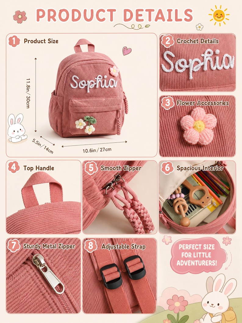 Op de afbeelding: Een roze rugzak van corduroy met de naam Sophia in wit geborduurd, een gehaakte bloem, een handvat, verstelbare schouderbanden en metalen ritsen. De afmetingen zijn 30 cm hoog, 27 cm breed en 14 cm diep.