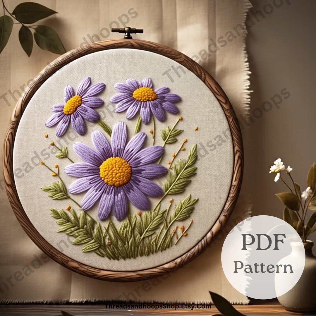 Purple Daisy Hand Embroidery Pattern: Floral Hoop Design (PDF Pattern ...