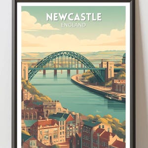 May include: A framed art print featuring a stylized illustration of Newcastle, England. The image showcases a teal-colored bridge spanning a river, with buildings and the text "NEWCASTLE ENGLAND" at the top. The artwork has a vintage travel poster aesthetic.