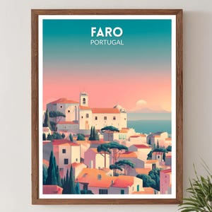 May include: A framed art print featuring a stylized illustration of Faro, Portugal. The artwork depicts white buildings with orange rooftops, green trees, and a sunset sky. The text "FARO PORTUGAL" is at the top.