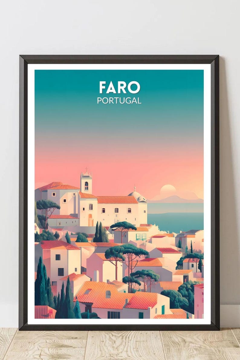 May include: A framed art print featuring a stylized illustration of Faro, Portugal. The artwork depicts white buildings with orange rooftops under a gradient sky of teal, pink, and orange. The word "FARO" and "PORTUGAL" are printed at the top.
