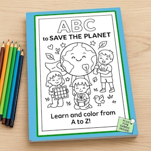 May include: A colouring book with a light blue cover featuring the text ABC to SAVE THE PLANET and Learn and colour from A to Z! The cover shows a line art illustration of a smiling globe, children, and plants. A small green sticker says PLUS FUN GAMES INSIDE!