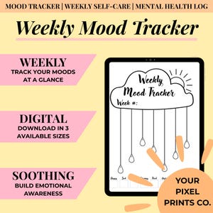 Puede incluir: Un rastreador digital semanal del estado de ánimo que se muestra en una tableta. El diseño presenta una nube con el texto "Weekly Mood Tracker" y un sol. También se muestran los textos "Weekly", "Digital" y "Soothing". La imagen incluye el texto "YOUR PIXEL PRINTS CO."