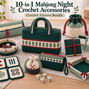 May include: A 10-in-1 crochet pattern bundle for Mahjong night accessories, including a dark green handbag, a drawstring pouch, a rectangular case, a tray, coasters with Mahjong tile motifs, and a card holder, all in shades of green, cream, and red.