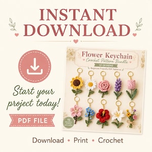 May include: An image promoting a crochet pattern bundle for flower keychains. The image features a variety of colorful, handmade crochet flower keychains. Text includes "Instant Download," "Start your project today!" and "PDF File."