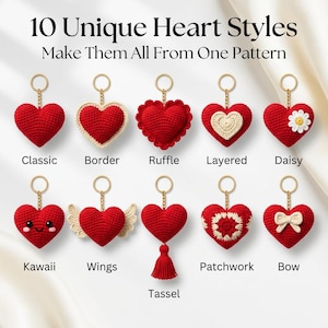 Puede incluir: Una colección de diez llaveros rojos en forma de corazón, cada uno con un diseño diferente, incluyendo clásico, borde, volantes, en capas, margarita, kawaii, alas, borla, patchwork y lazo. El texto "10 Unique Heart Styles" y "Make Them All From One Pattern" está en la parte superior.