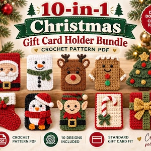 May include: A digital download crochet pattern PDF for a 10-in-1 Christmas gift card holder bundle. The image displays ten crocheted designs including a Santa, snowman, reindeer, gingerbread person, tree, stocking, penguin, elf, candy cane, and gift.