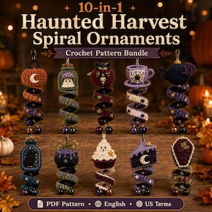 May include: A 10-in-1 Haunted Harvest Spiral Ornaments crochet pattern bundle featuring ten hanging decorations including a pumpkin, ghost in a jar, cat, teacup, teapot, potion bottle, cauldron, cupcake, cake slice, and coffin with spiral tails.