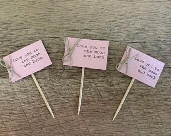 Love you to the moon and back cupcake topper, Rustic wedding cupcake topper, dessert tag, toothpick cupcake topper, rustic cupcake, burlap