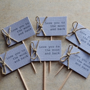 Love you to the moon and back cupcake topper, Rustic wedding cupcake topper, dessert tag, toothpick cupcake topper, rustic cupcake, burlap