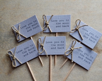 Love you to the moon and back cupcake topper, Rustic wedding cupcake topper, dessert tag, toothpick cupcake topper, rustic cupcake, burlap