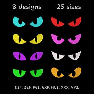 May include: A black background displays eight embroidered eye designs in various colors, including teal, red, yellow, pink, purple, white, green, and orange. The text "8 designs" and "25 sizes" are at the top. Below are file format abbreviations.