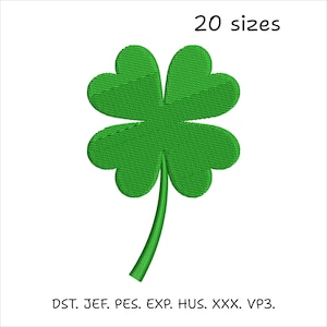 May include: A green four-leaf clover embroidery design. The image shows a detailed, textured clover with a curved stem. The text "20 sizes" is at the top, and embroidery file formats are listed below.