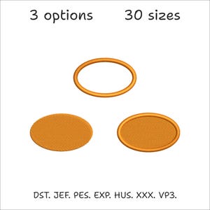 Puede incluir: Tres opciones de diseño de bordado naranja que incluyen un contorno circular, un relleno circular sólido y un relleno ovalado sólido. El texto 3 options y 30 sizes aparece arriba, con los formatos DST, JEF, PES, EXP, HUS, XXX y VP3 abajo.