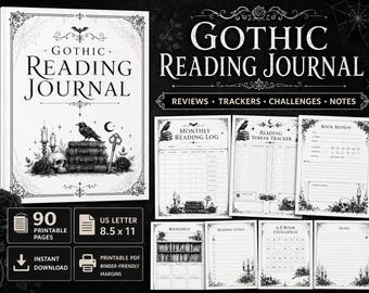 May include: A Gothic Reading Journal with 90 printable pages in US Letter 8.5 x 11 size. The cover and interior pages feature black and white illustrations of skulls, ravens, candles, and roses, with sections for reviews, trackers, and challenges.