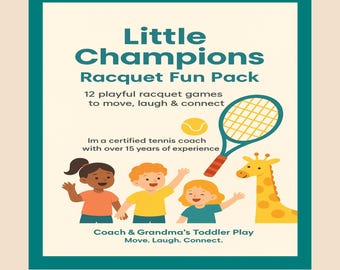 Toddler Racquet Games | Little Champions Fun Pack (Ages 2-6 PDF)