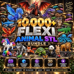 May include: A digital collection of 10,000+ flexi animal STL files featuring various articulated creatures including a dragon, shark, unicorn, wolf, turtle, panda, and lion, with the text 10,000+ FLEXI ANIMAL STL BUNDLE and Creatures Big & Small Endless Possibilities.