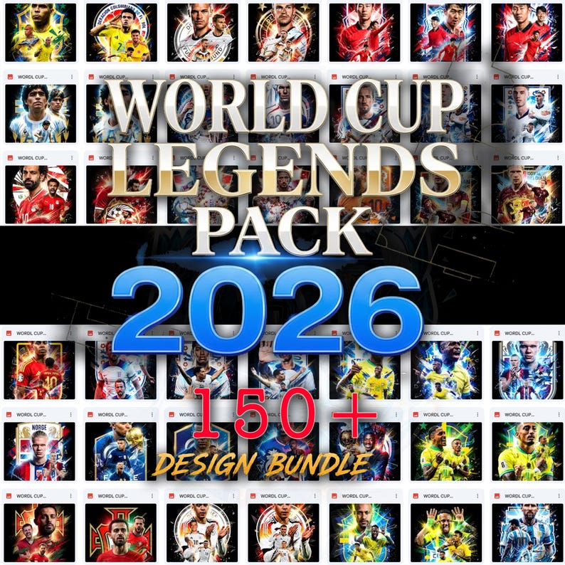May include: A digital collection titled World Cup Legends Pack 2026 featuring over 150 graphic designs. The layout displays a grid of various soccer player portraits in vibrant colors, with the bold text World Cup Legends Pack 2026 in the center.