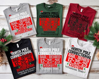 Funny North Pole Correctional Christmas Shirt, Custom Family Matching Tee