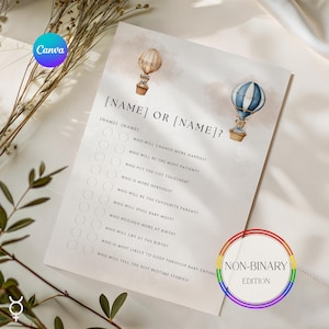 May include: A baby shower game card with watercolor hot air balloons and the text "[NAME] OR [NAME]?" with fill-in-the-blank questions. The card includes a rainbow-colored circle that says "NON-BINARY EDITION".