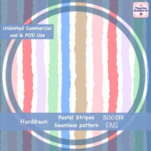 May include: A seamless pastel stripes pattern featuring hand-drawn vertical lines in red, pink, blue, green, and beige. The image includes text that reads "Unlimited Commercial use & POD Use", "Handdrawn", "Pastel Stripes", "300 DPI", "Seamless pattern", and "PNG".