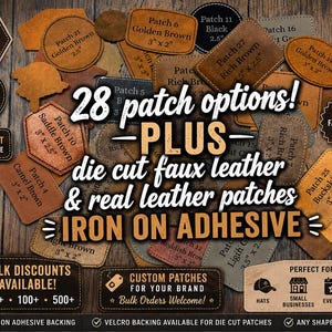 May include: A collection of iron-on patches in various shapes and colors, including faux and real leather options. The image displays the text "28 patch options!" and "Iron on adhesive". The patches are available in 10 colors and die cut options.