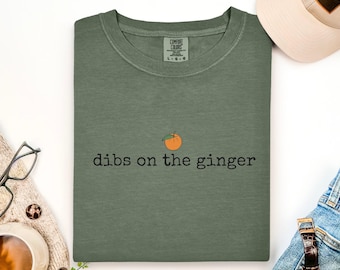 Shirt Dibs On The Ginger, T-shirt gemberliefhebber, shirt roodharige minnaar, T-shirt sarcastisch gezegde, cadeau voor vriendin