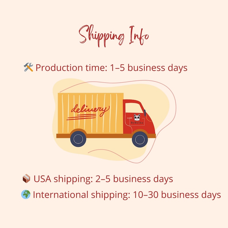 Pu&ograve; includere: Illustrazione di un camion di consegna rosso con un container giallo. La parola "delivery" &egrave; scritta sul lato. Il testo "Shipping Info" &egrave; in alto, con "Production time: 1-5 business days" sotto.