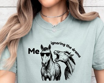 Camiseta divertida de caballo que ignora el drama, meme, sarcástico, introvertido, viral