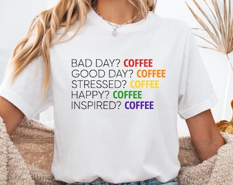 Coffee Mood Shirt, Funny Coffee Lover Tee, Iced Caffeine Humor Morning T-Shirt