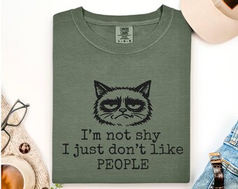 I'm Not Shy I Just Don't Like People Shirt, Sarcastic Cat Shirt, Funny Introvert Tee, Anti Social Shirt, Meme Cat Shirt, Funny Quote Tee